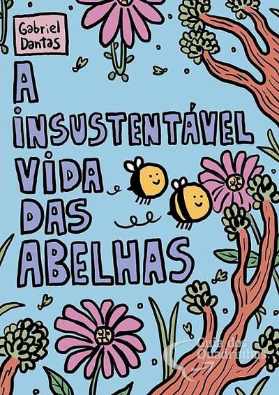 A Insustentável Vida das Abelhas (Autografado)