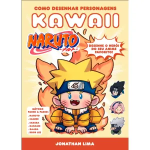 Como Desenhar Personagens Kawaii - Temática: Naruto