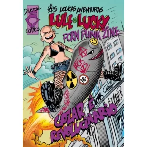 As Aventuras de Lule Luck: Porn Punk Zine (+18)