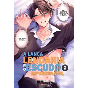 A Lança Lendária e o Escudo Impenetrável 03